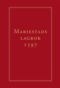 Mariestads lagbok 1597 | 0:e upplagan