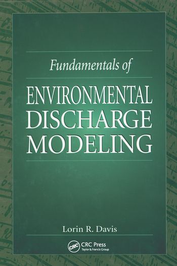 Fundamentals of Environmental Discharge Modeling | 1:a upplagan