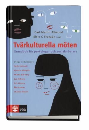 Tvärkulturella möten : grundbok för psykologer och socialarbetare | 1:a upplagan