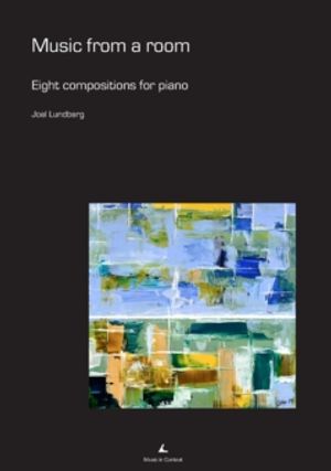 Music from a room : Eight compositions for piano