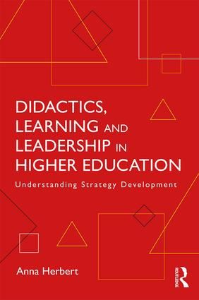 Didactics, Learning and Leadership in Higher Education | 1:a upplagan