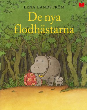 De nya flodhästarna | 1:a upplagan