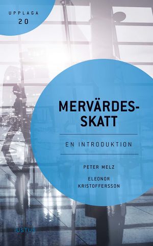 Mervärdesskatt : en introduktion | 20:e upplagan