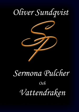 Sermona Pulcher och Vattendraken | 1:a upplagan