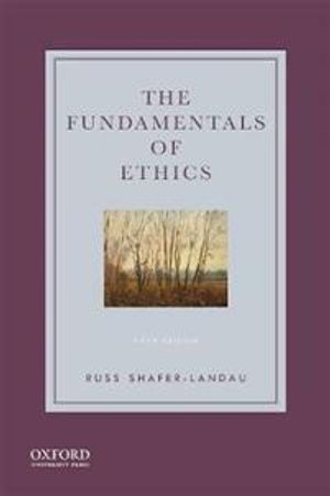 The Fundamentals of Ethics | 5:e upplagan