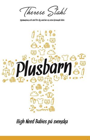 Plusbarn - High Need Babies på svenska