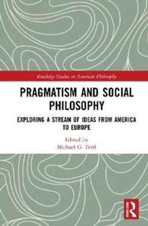 Pragmatism and Social Philosophy | 1:a upplagan