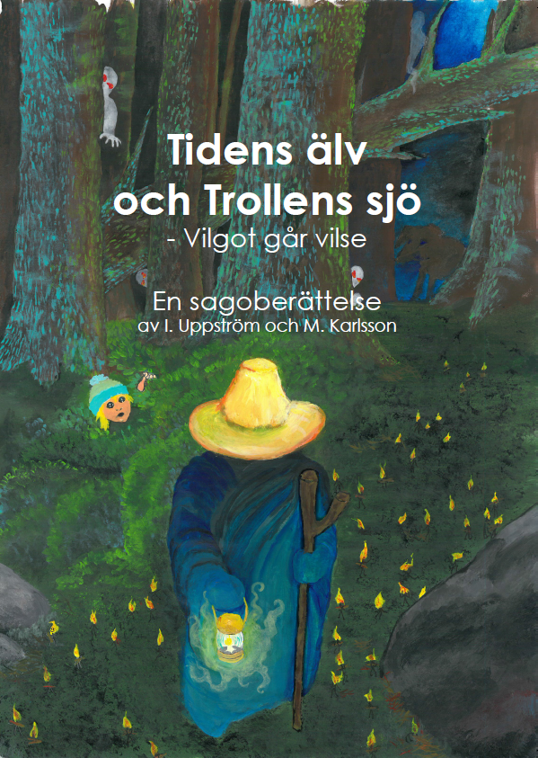 Tidens Älv och Trollens Sjö | 1:a upplagan