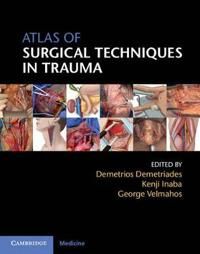 Atlas of Surgical Techniques in Trauma | 0:e upplagan