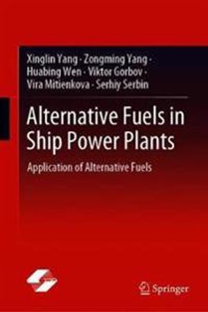 Alternative Fuels in Ship Power Plants | 1:a upplagan