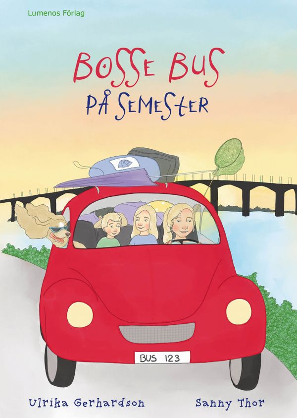 Bosse Bus på semester | 0:e upplagan