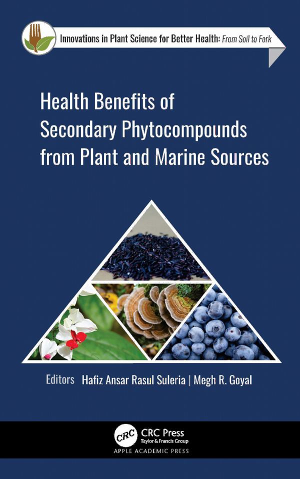 Health Benefits of Secondary Phytocompounds from Plant and Marine Sources | 1:a upplagan