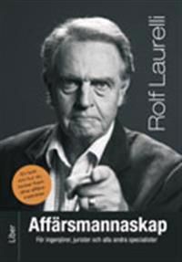 Affärsmannaskap för ingenjörer, jurister och alla andra specialister | 1:a upplagan