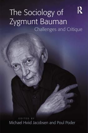 The Sociology of Zygmunt Bauman | 1:a upplagan