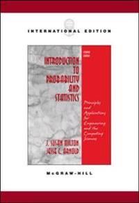 Introduction to Probability and Statistics: Principles and Applications for Engineering and the Computing Sciences | 4:e upplagan