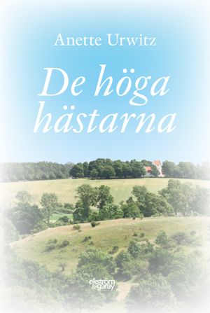 De höga hästarna | 1:a upplagan