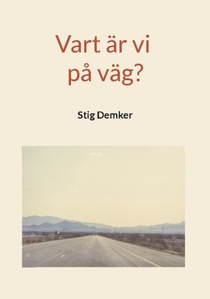 Vart är vi på väg? | 1:a upplagan