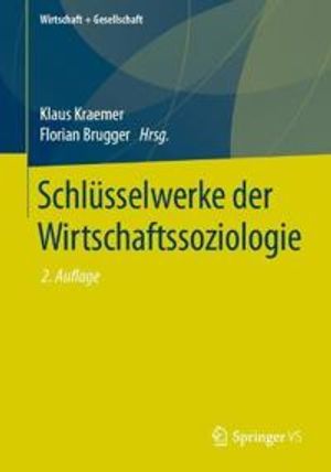 Schlüsselwerke der Wirtschaftssoziologie |  2:e upplagan