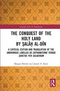 The Conquest of the Holy Land by ?al?? al-D?n
