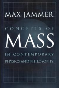 Concepts of Mass in Contemporary Physics and Philosophy | 0:e upplagan