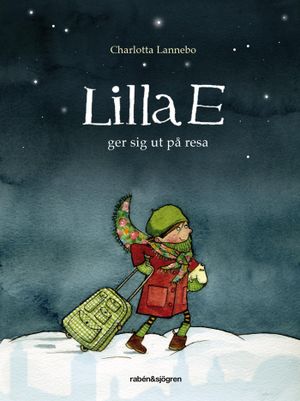 Lilla E ger sig ut på resa | 1:a upplagan