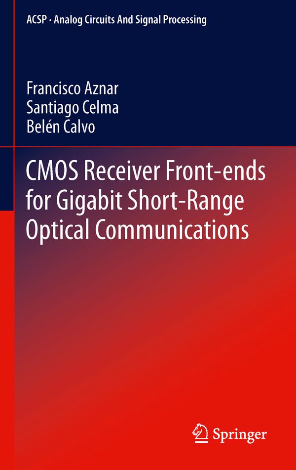 CMOS Receiver Front-ends for Gigabit Short-Range Optical Communications | 1:a upplagan