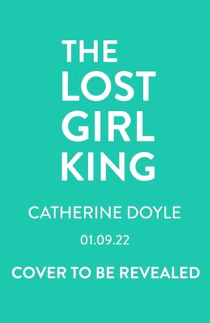 Lost Girl King