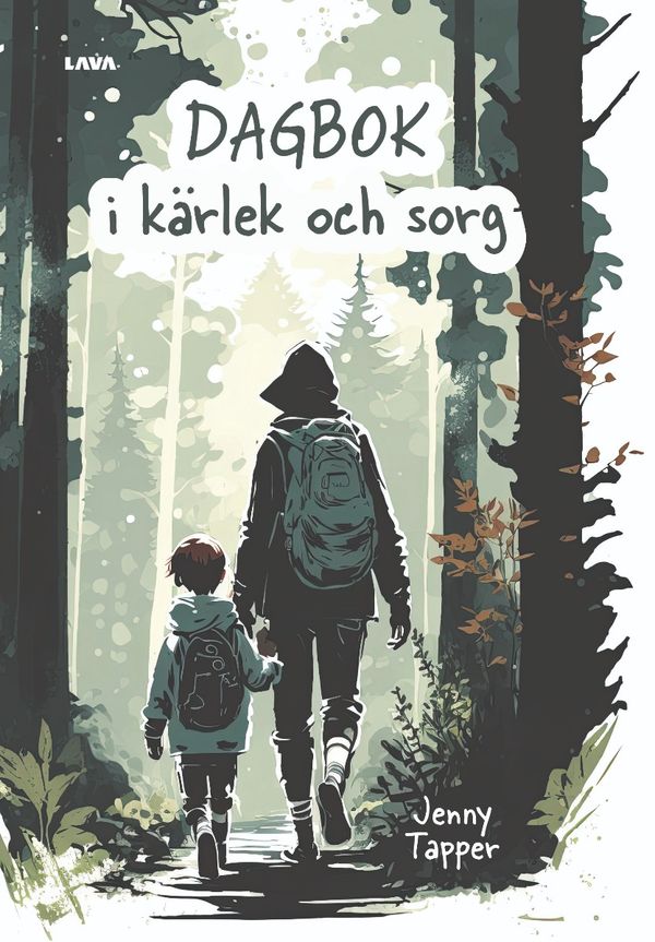 Dagbok i kärlek och sorg | 0:e upplagan