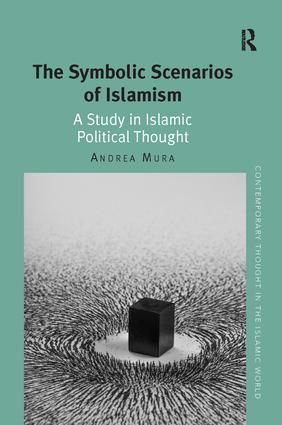 The Symbolic Scenarios of Islamism | 1:a upplagan