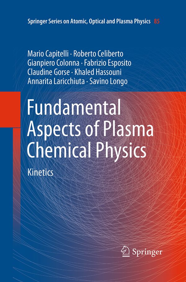 Fundamental Aspects of Plasma Chemical Physics | 1:a upplagan