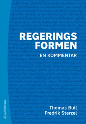 Regeringsformen - en kommentar | 4:e upplagan