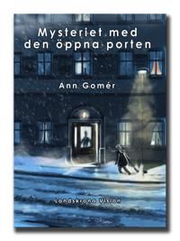 Mysteriet med den öppna porten | 1:a upplagan