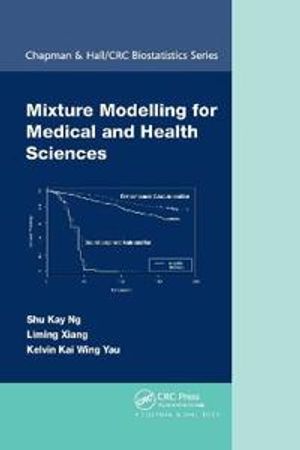 Mixture Modelling for Medical and Health Sciences | 1:a upplagan