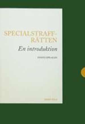 Specialstraffrätten : en introduktion | 5:e upplagan