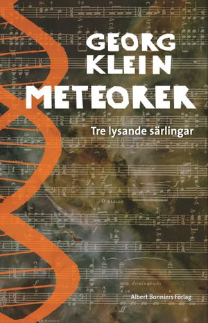 Meteorer : tre lysande särlingar