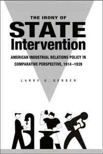 The Irony of State Intervention