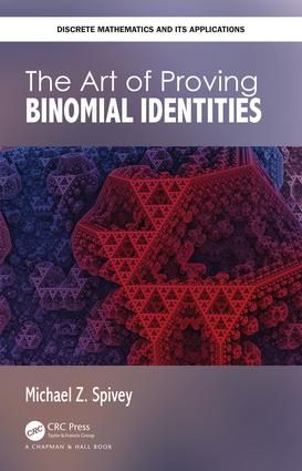 The Art of Proving Binomial Identities | 1:a upplagan