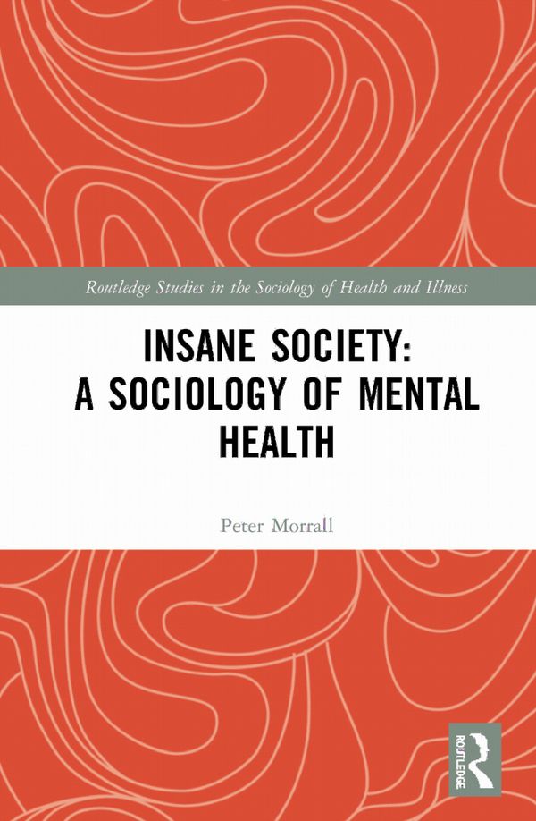 Insane Society: A Sociology of Mental Health | 1:a upplagan