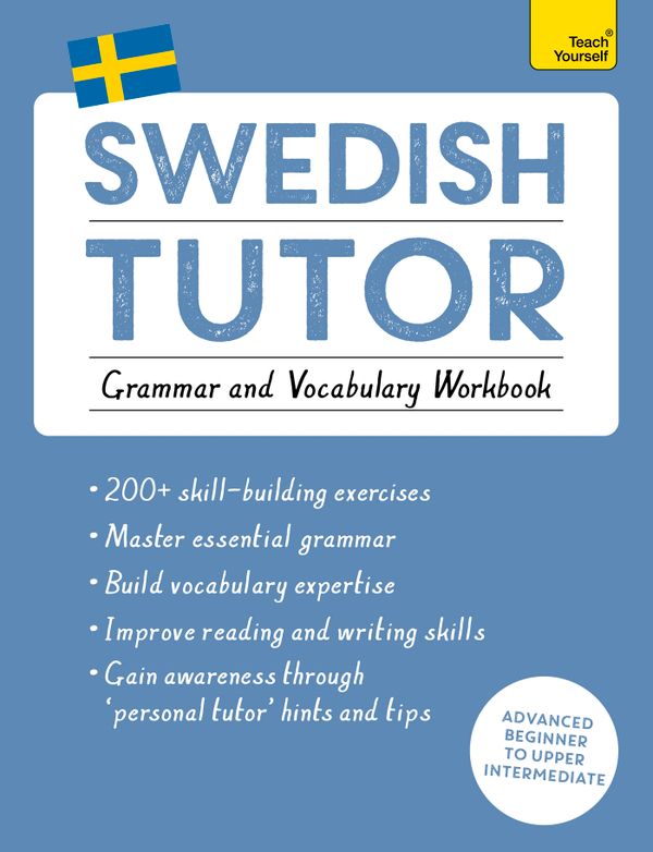 Swedish Tutor - Grammar and Vocabulary | 0:e upplagan