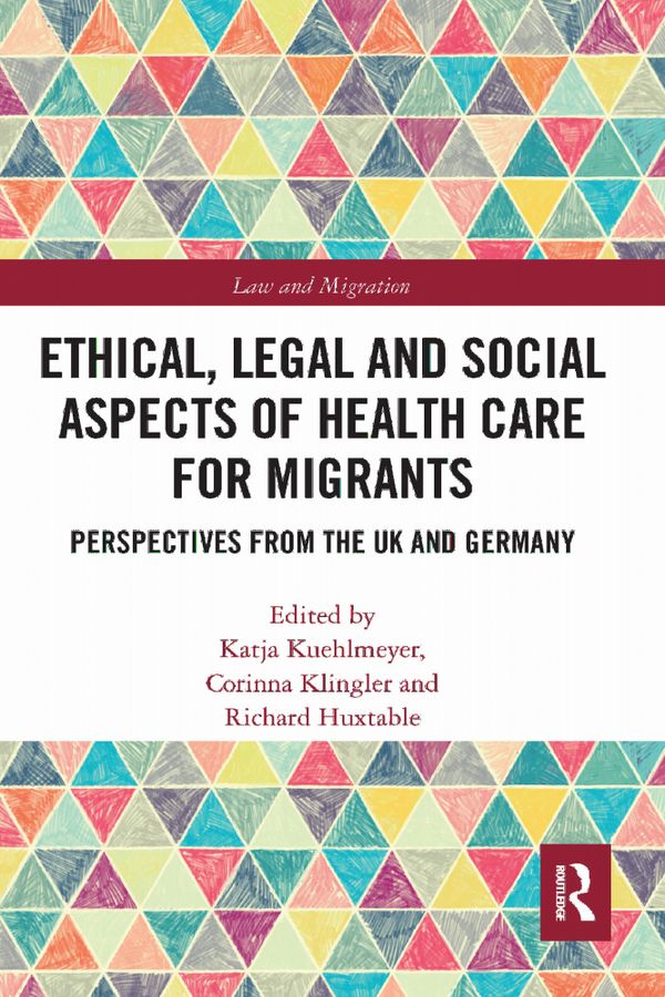 Ethical, Legal and Social Aspects of Healthcare for Migrants | 1:a upplagan