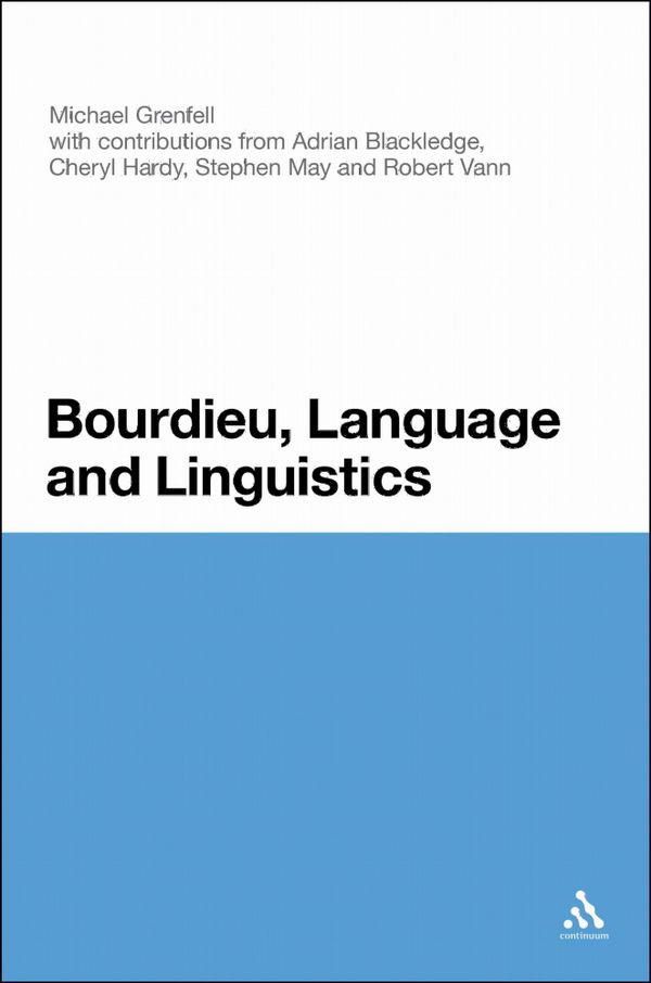 Bourdieu, Language and Linguistics | 0:e upplagan