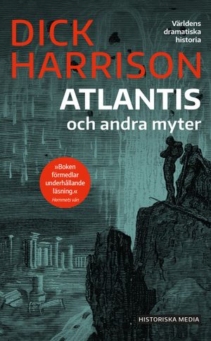 VDH: Atlantis och andra myter