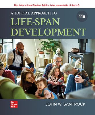 A Topical Approach to Life-span Development ISE | 11:e upplagan