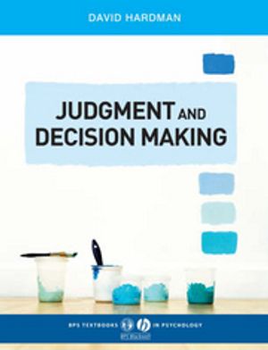 Judgment and Decision Making: Psychological Perspectives | 1:a upplagan