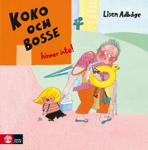 Koko och Bosse hinner inte | 1:a upplagan