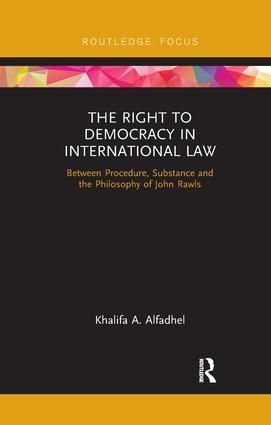 The Right to Democracy in International Law | 1:a upplagan