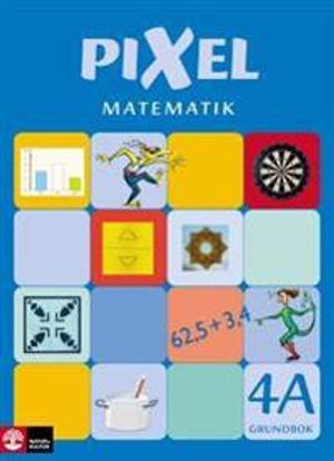 Pixel matematik 4A Grundbok | 1:a upplagan