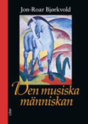 Den musiska människan | 3:e upplagan