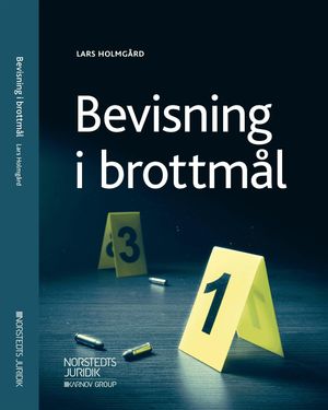 Bevisning i brottmål | 1:a upplagan