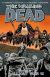 The Walking Dead: Volume 21 Part 2 All Out War